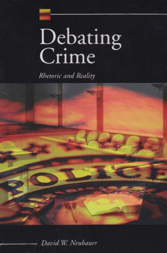 Debating Crime: Rhetoric and Reality - Click to Buy
