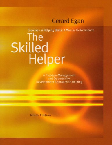 Exercises in Helping Skills: The Skilled Helper: A Problem-Management and Opportunity-Development Approach to Helping - Click to Buy