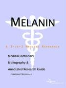 Melanin: A Medical Dictionary, Bibliography, And Annotated Research Guide To Internet References - Click to Buy
