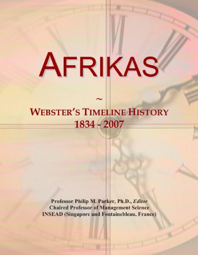 Afrikas: Webster's Timeline History, 1834 - 2007 - Click to Buy