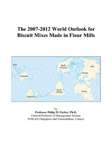 The 2007-2012 World Outlook for Biscuit Mixes Made in Flour Mills - Click to Buy