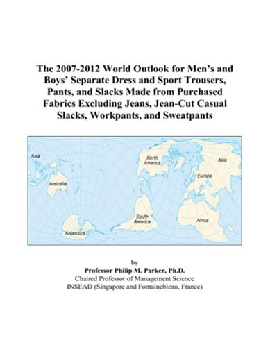 The 2007-2012 World Outlook for Men’s and Boys’ Separate Dress and Sport Trousers, Pants, and Slacks Made from Purchased Fabrics Excluding Jeans, Jean-Cut Casual Slacks, Workpants, and Sweatpants - Click to Buy