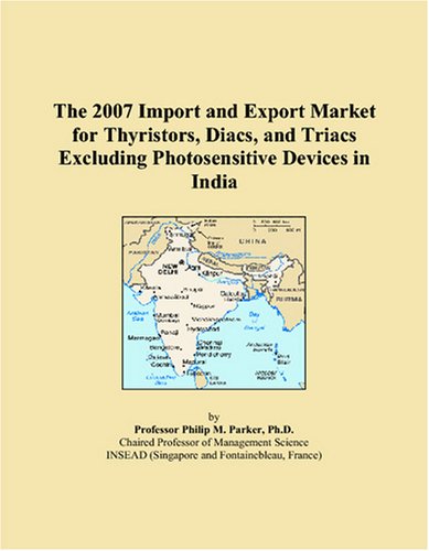 The 2007 Import and Export Market for Thyristors, Diacs, and Triacs Excluding Photosensitive Devices in India - Click to Buy