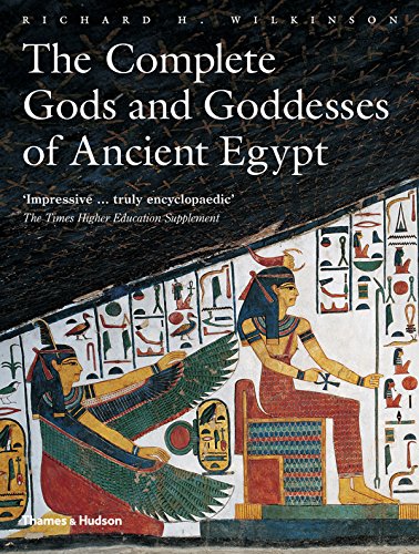 The Complete Gods and Godesses of Ancient Egypt - Click to Buy