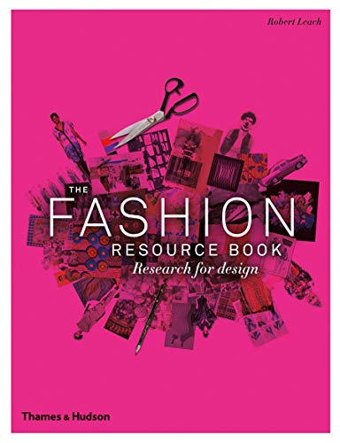 The Fashion Resource Book: Reseach For Design