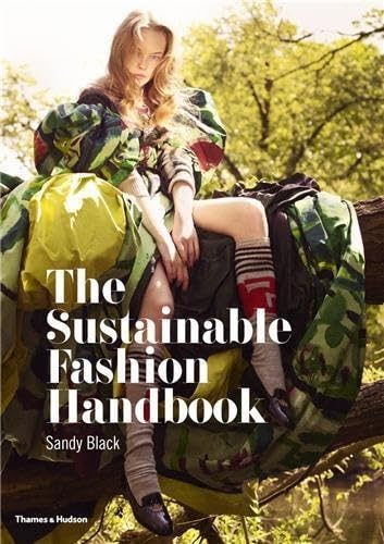 The Sustainable Fashion Handbook - Click to Buy