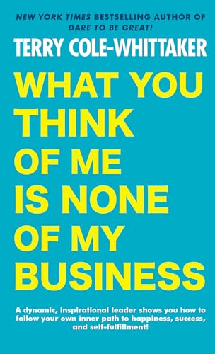 What You Think of Me Is None of My Business - Click to Buy