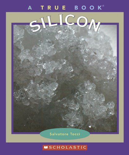 True Books: Silicon: Elements - Click to Buy
