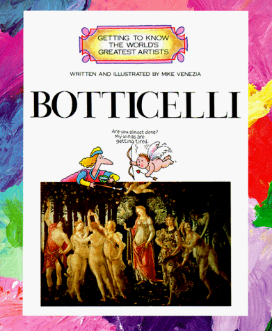 Getting to Know the World's Greatest Artists: Botticelli
