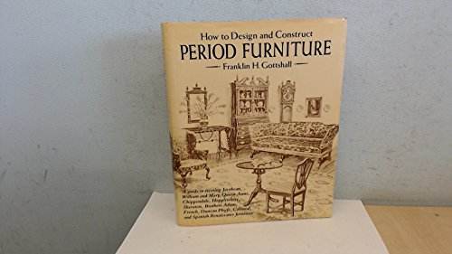 How to Design and Construct Period Furniture - Click to Buy