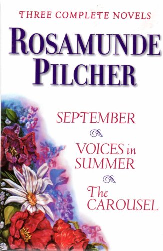 Three Complete Novels/September/Voices in Summer/the Carousel - Click to Buy