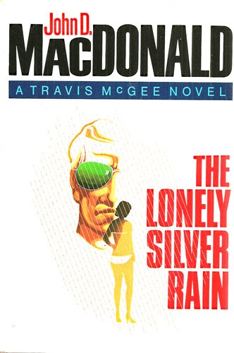 The Lonely Silver Rain - Click to Buy