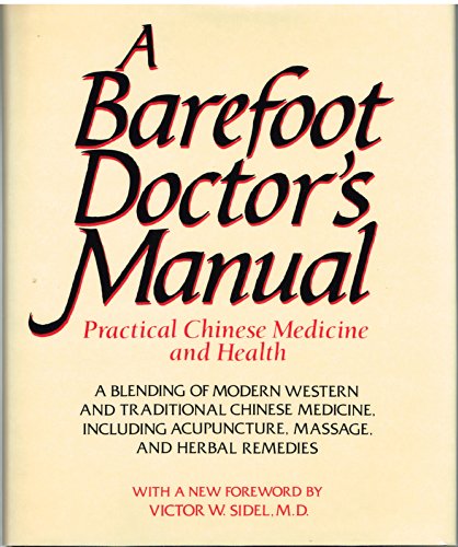 Barefoot Doctors Manual Prac C (Dhew Publication, No. (Nih) 75-695.) - Click to Buy