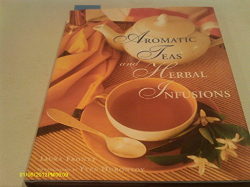 Aromatic Teas and Herbal Infusions - Click to Buy