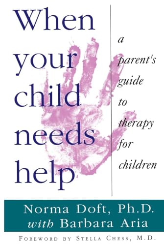 When your Child needs Help: A Parent's Guide to therapy for children - Click to Buy