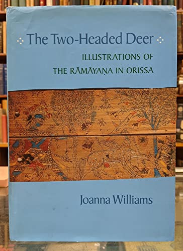 The Two-Headed Deer: Illustrations of the Ramayana in Orissa (California Studies in the History of Art) - Click to Buy