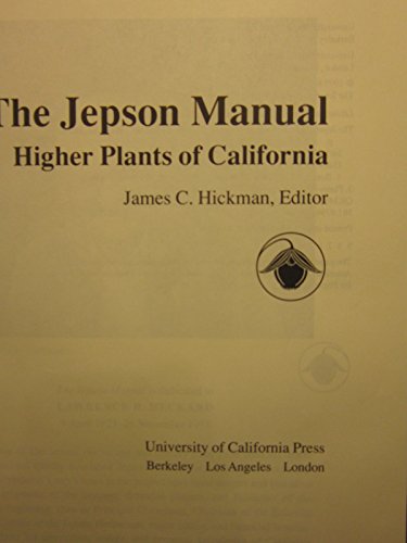 The Jepson Manual: Higher Plants of California - Click to Buy