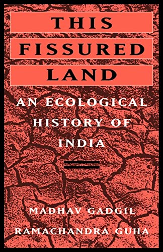 This Fissured Land: An Ecological History of India - Click to Buy