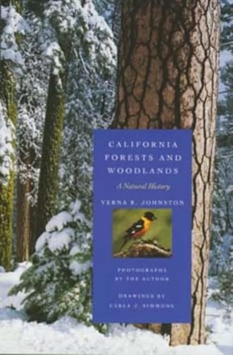 California Forests and Woodlands: A Natural History (Volume 58) (California Natural History Guides)