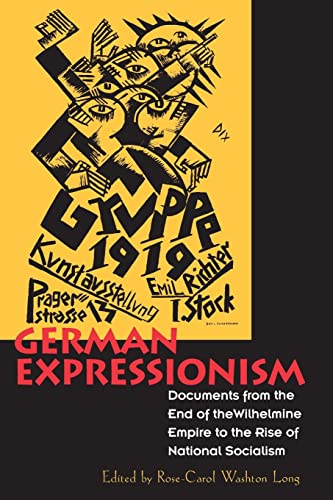 German Expressionism: Documents from the End of the Wilhelmine Empire to the Rise of National Socialism (Documents of Twentieth-Century Art) - Click to Buy