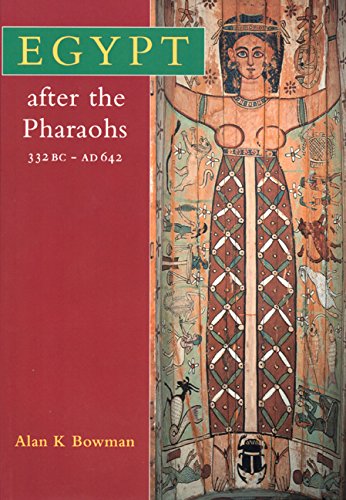 Egypt After the Pharaohs 332 BC-AD 642: From Alexander to the Arab Conquest, Revised edition - Click to Buy