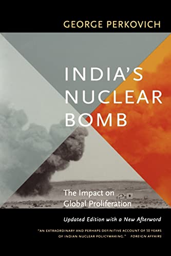 India's Nuclear Bomb: The Impact on Global Proliferation Updated Edition with a New Afterword