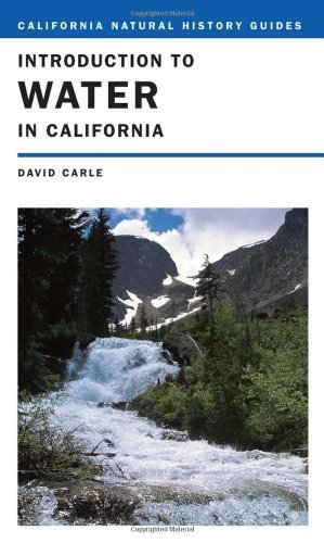 Introduction to Water in California (California Natural History Guides) - Click to Buy