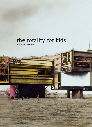 The Totality for Kids (New California Poetry)