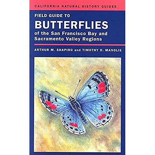 Field Guide to Butterflies of the San Francisco Bay and Sacramento Valley Regions: Volume 92 - Click to Buy