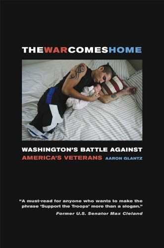 War Comes Home: Washington's Battle against America's Veterans - Click to Buy