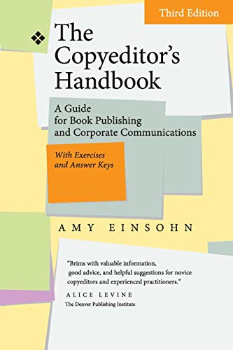 The Copyeditor's Handbook: A Guide for Book Publishing and Corporate Communications: With Exercises and Answer Keys