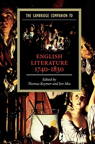The Cambridge Companion to English Literature, 1740-1830 (Cambridge Companions to Literature) - Click to Buy