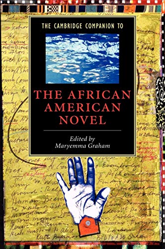 The Cambridge Companion to the African American Novel - Click to Buy