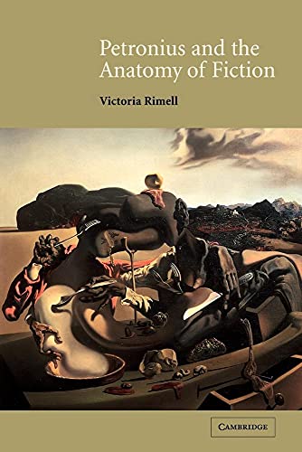 Petronius and the Anatomy of Fiction - Click to Buy