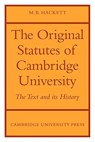 Orignl Statutes Cambdge Univty: The Text and its History - Click to Buy