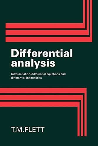 Differential Analysis: Differentiation, Differential Equations and Differential Inequalities - Click to Buy