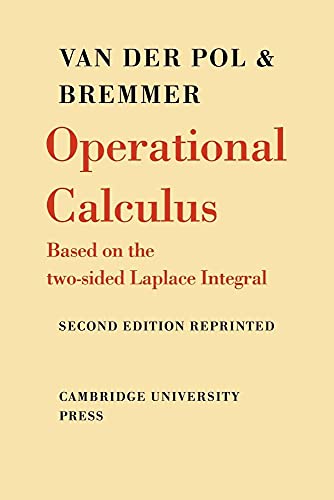 Operational Calculus: Based on the Two-Sided Laplace Integral - Click to Buy