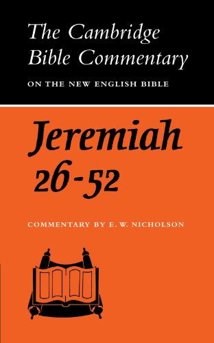 The Book of the Prophet Jeremiah, Chapters 26-52