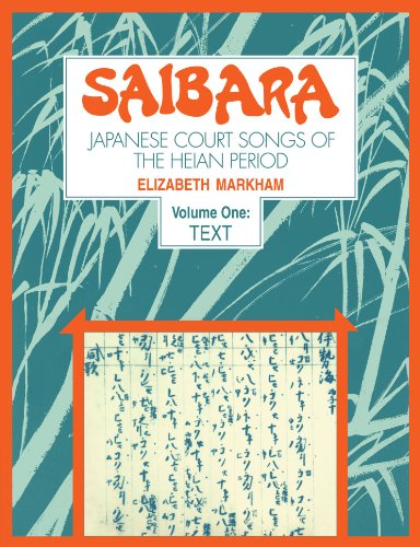 Saibara: Japanese Court Songs of the Heian Period - Click to Buy