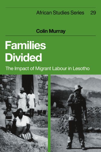 Families Divided: The Impact of Migrant Labour in Lesotho: 29 (African Studies, Series Number 29)