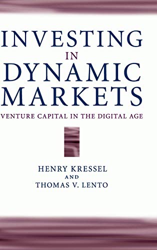 Investing in Dynamic Markets: Venture Capital in the Digital Age - Click to Buy
