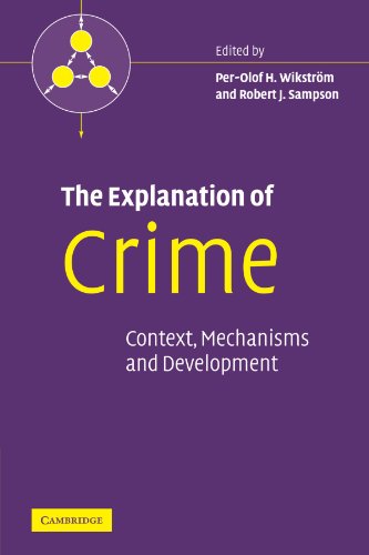 The Explanation of Crime: Context, Mechanisms and Development - Click to Buy