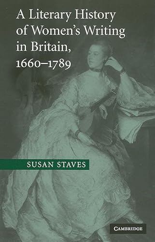 A Literary History of Women's Writing in Britain, 1660-1789 - Click to Buy