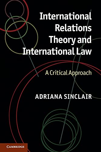 International Relations Theory and International Law: A Critical Approach - Click to Buy