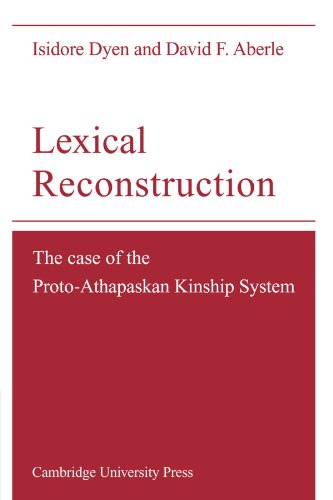 Lexical Reconstruction: The Case of the Proto-Athapaskan Kinship System - Click to Buy