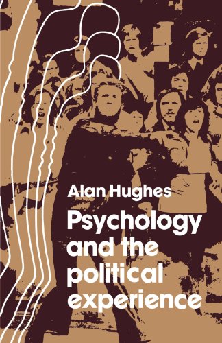 Psychology and the Political Experience - Click to Buy