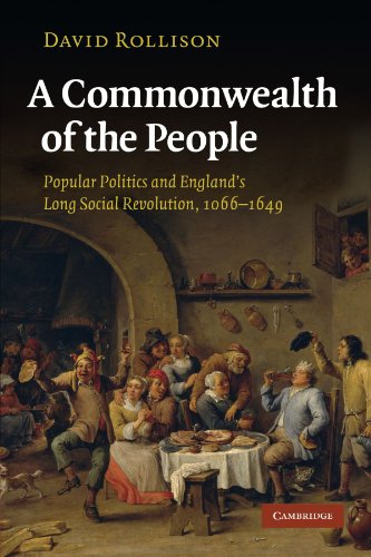A Commonwealth of the People: Popular Politics and England's Long Social Revolution, 1066–1649 - Click to Buy