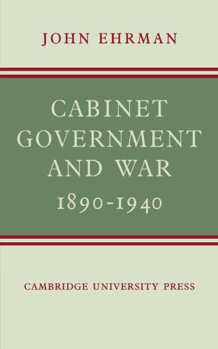 Cabinet Government and War, 1890-1940 - Click to Buy