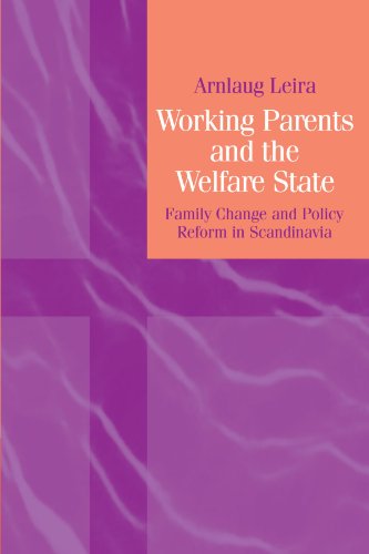 Working Parents and the Welfare State: Family Change and Policy Reform in Scandinavia - Click to Buy
