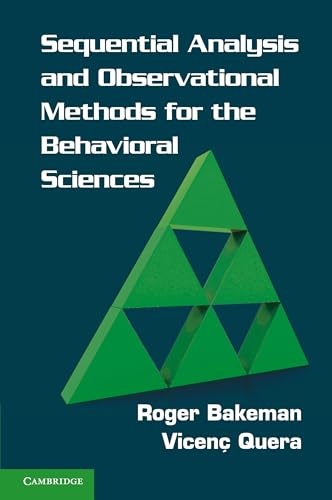 Sequential Analysis and Observational Methods for the Behavioral Sciences - Click to Buy